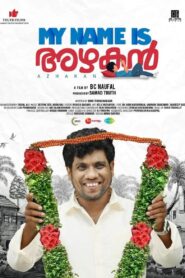 മൈ നെയിം ഈസ് അഴകൻ – 2022 – Online In Netflix