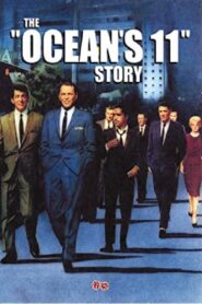 The Ocean’s 11 Story – 2001 – Online In Netflix