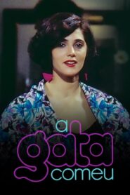 A Gata Comeu – 1985 Online gratis free Netflix