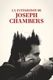 La integridad de Joseph Chambers – 2023 – Online In Netflix