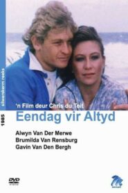 Eendag Vir Altyd – 1985 – Online In Netflix