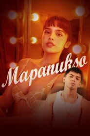 Mapanukso – 2024 – Online In Netflix
