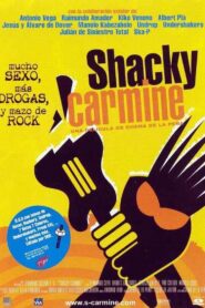 Shacky Carmine – 1999 – Online In Netflix