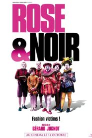 Rose et noir – 2009 – Online In Netflix