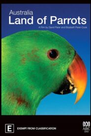 Australia: Land of Parrots – 2008 – Online In Netflix
