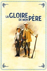 La Gloire de mon Père – 1990 – Online In Netflix