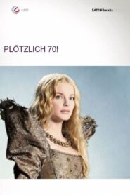 Plötzlich 70! – 2012 – Online In Netflix