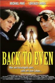 Back to Even – 1998 – Online In Netflix