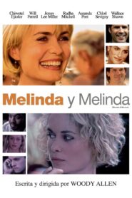 Melinda y Melinda – 2004 – Online In Netflix