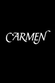 Carmen – 1985 – Online In Netflix