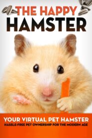 The Happy Hamster: Your Virtual Pet Hamster – Hassle-Free Pet Ownership for the Modern Age – 2016 – Online In Netflix