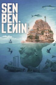 Sen Ben Lenin – 2021 – Online In Netflix