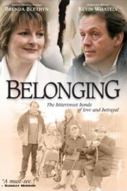 Belonging – 2004 – Online In Netflix