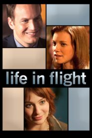 Life in Flight – 2010 – Online In Netflix