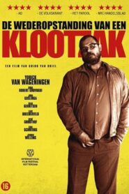 De Wederopstanding van een Klootzak – 2013 – Online In Netflix