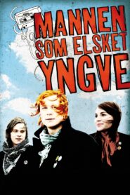 Mannen som elsket Yngve – 2008 – Online In Netflix