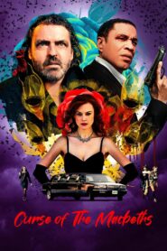 Curse of the Macbeths – 2022 – Online In Netflix