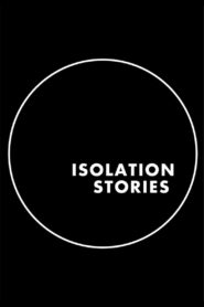 Isolation Stories – 2020 Online gratis free Netflix