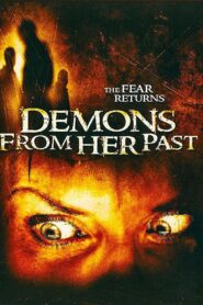 Demons from Her Past – 2007 – Online In Netflix