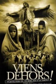 Viens dehors! – 1998 – Online In Netflix