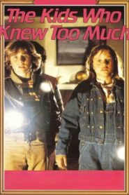 The Kids Who Knew Too Much – 1980 – Online In Netflix