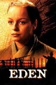 Eden – 2001 – Online In Netflix