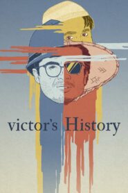 Victor’s History – 2017 – Online In Netflix