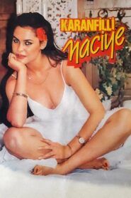 Karanfilli Naciye – 1984 – Online In Netflix