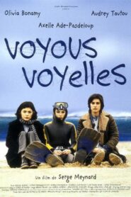 Voyous voyelles – 2000 – Online In Netflix