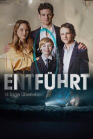 Entführt – 14 Tage Überleben – 2023 – Online In Netflix