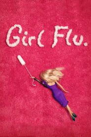 Girl Flu. – 2016 – Online In Netflix