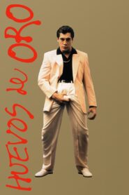 Huevos de oro – 1993 – Online In Netflix