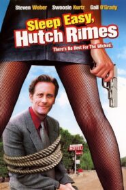 Sleep Easy, Hutch Rimes – 2000 – Online In Netflix