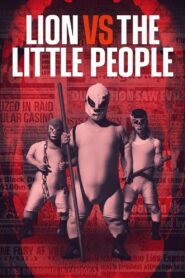 Lion vs The Little People – 2022 – Online In Netflix