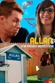 Allan Una Pasión Repentina – 2020 – Online In Netflix