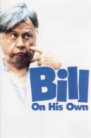 Bill: On His Own – 1983 – Online In Netflix
