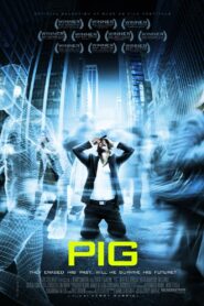 Pig – 2011 – Online In Netflix