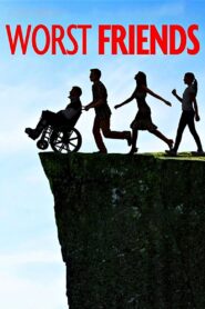 Worst Friends – 2014 – Online In Netflix