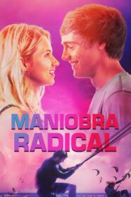 Maniobra Radical – 2021 – Online In Netflix