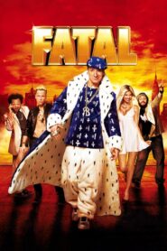 Fatal – 2010 – Online In Netflix