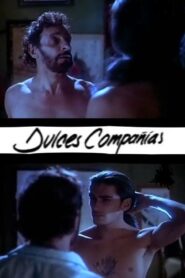 Dulces Compañías – 1996 – Online In Netflix