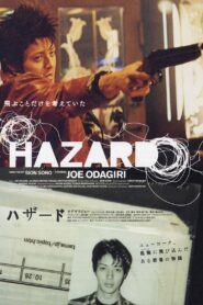 HAZARD – 2005 – Online In Netflix