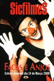 Facas e Anjos – 2000 – Online In Netflix