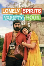 The Lonely Spirits Variety Hour – 2022 – Online In Netflix