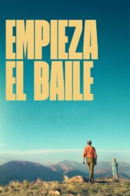 Empieza el baile – 2023 – Online In Netflix