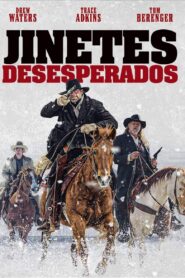 Jinetes Desesperados – 2022 – Online In Netflix
