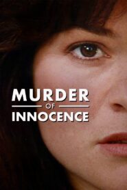 Murder of Innocence – 1993 – Online In Netflix