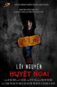 Lời Nguyền Huyết Ngải – 2012 – Online In Netflix