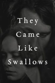 They Came Like Swallows – 2021 – Online In Netflix