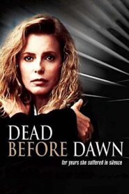 Dead Before Dawn – 1993 – Online In Netflix